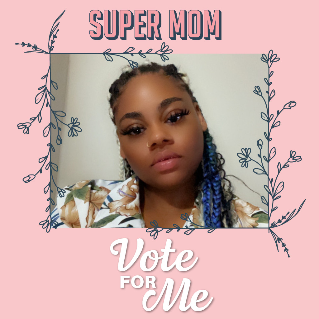 Tatianna Williams Super Mom